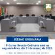 Notcia: Prxima Sesso Ordinria